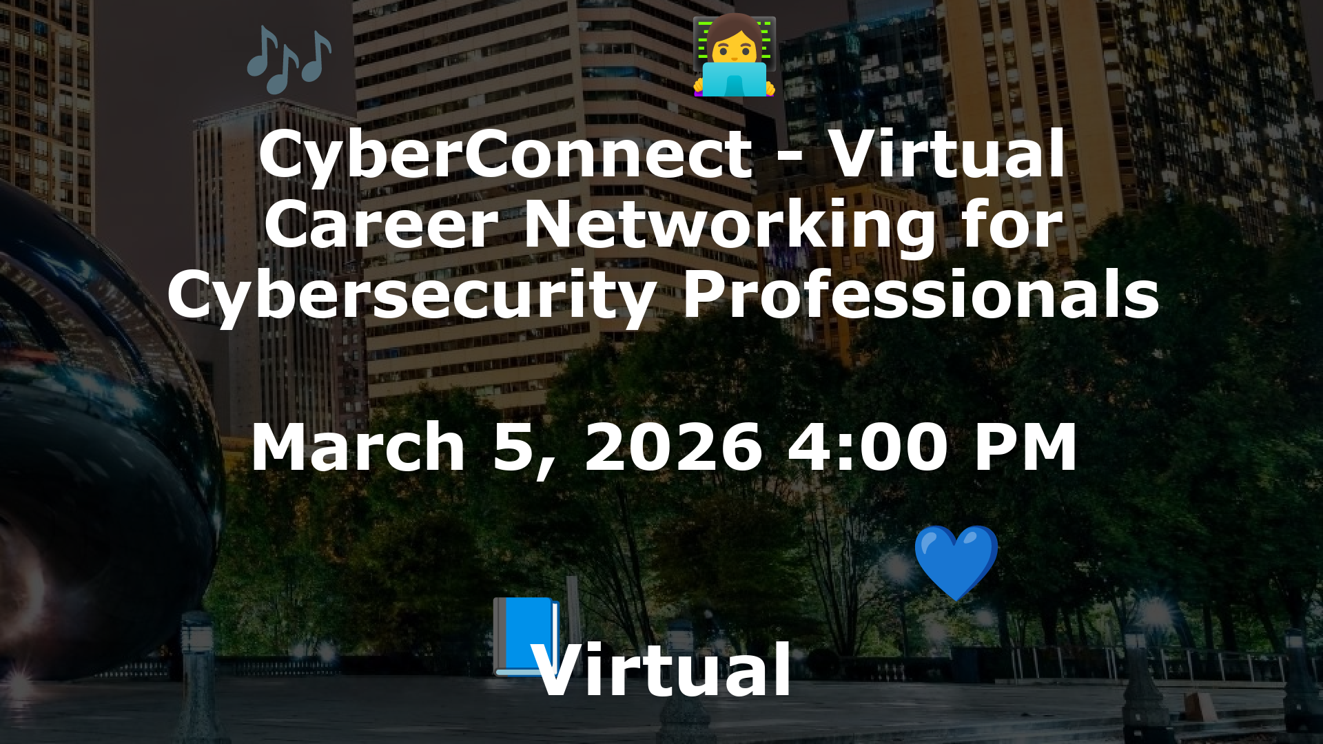 CyberConnect - Virtual Career Networking for Cybersecurity Professionals event image